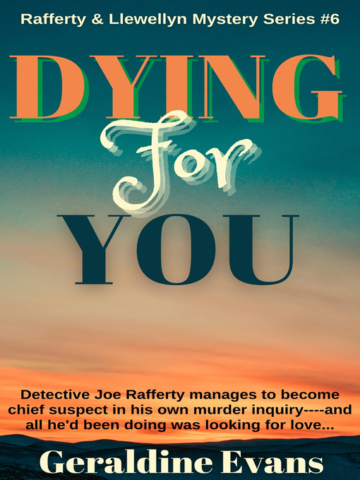 Title details for Dying For You by Geraldine Evans - Available